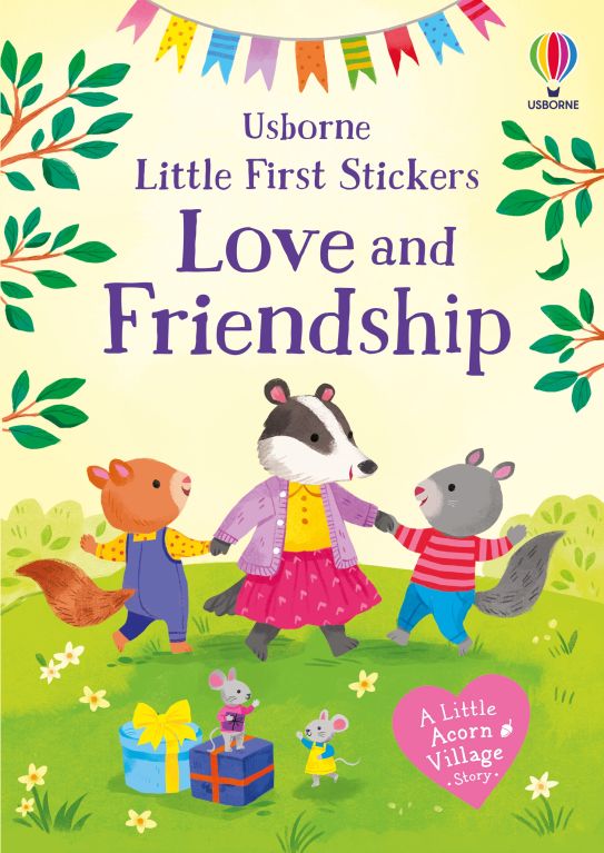 Little First Stickers Love and Friendship